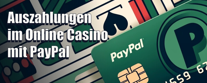 Auszahlungen im Online Casino mit PayPal