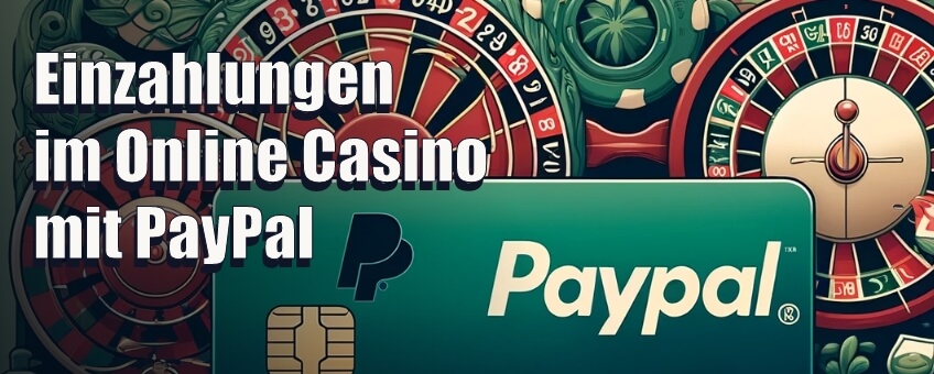 Einzahlungen im Online Casino mit PayPal