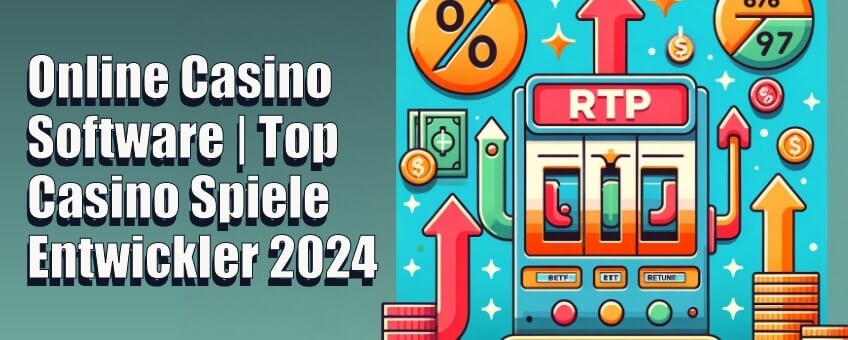 Die führenden Online Casino Software Entwickler 2024: Entdecken Sie die Top Spiele und Plattformen