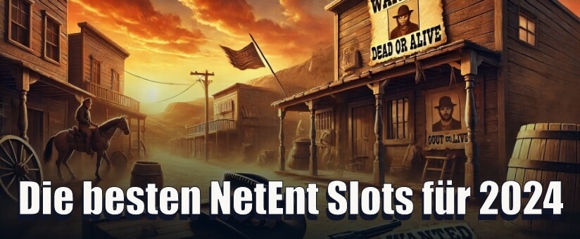 Die besten NetEnt Slots für 2024
