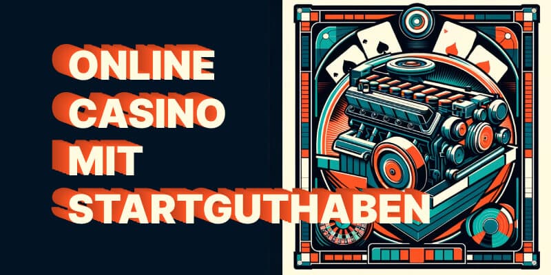 Online Casinos mit Startguthaben