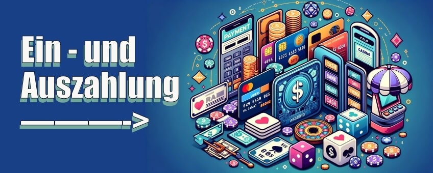Online casino zahlungsmethoden ein und auszahlung 2024