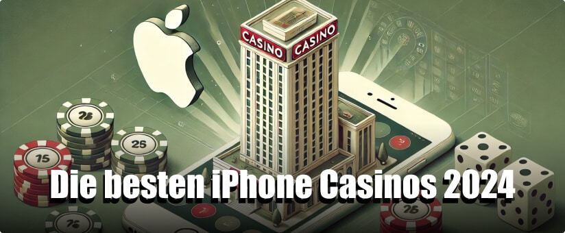 Die besten iPhone Casinos 2024